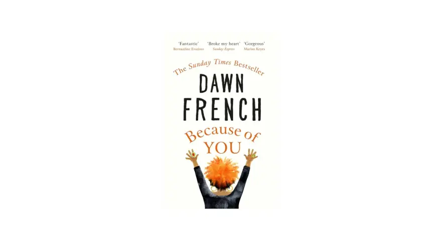 Buchcover "Because of You" von Dawn French mit Zitaten und Illustration einer Person mit roten Haaren.